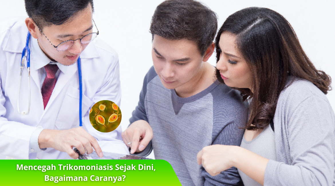 Mencegah Trikomoniasis Sejak Dini, Bagaimana Caranya?