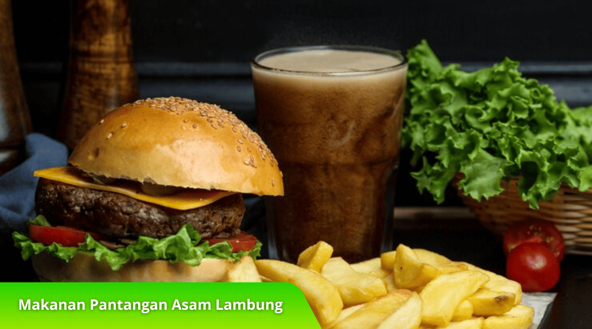 Sederet Makanan Pantangan Asam Lambung, Simak!