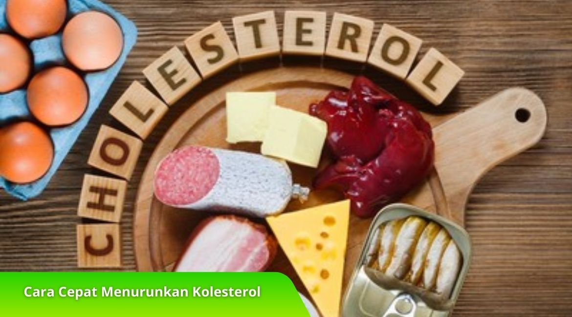 Cara Cepat Menurunkan Kolesterol Tanpa Obat, Cek di Sini! Cara Cepat Menurunkan Kolesterol Tanpa Obat, Cek di Sini!