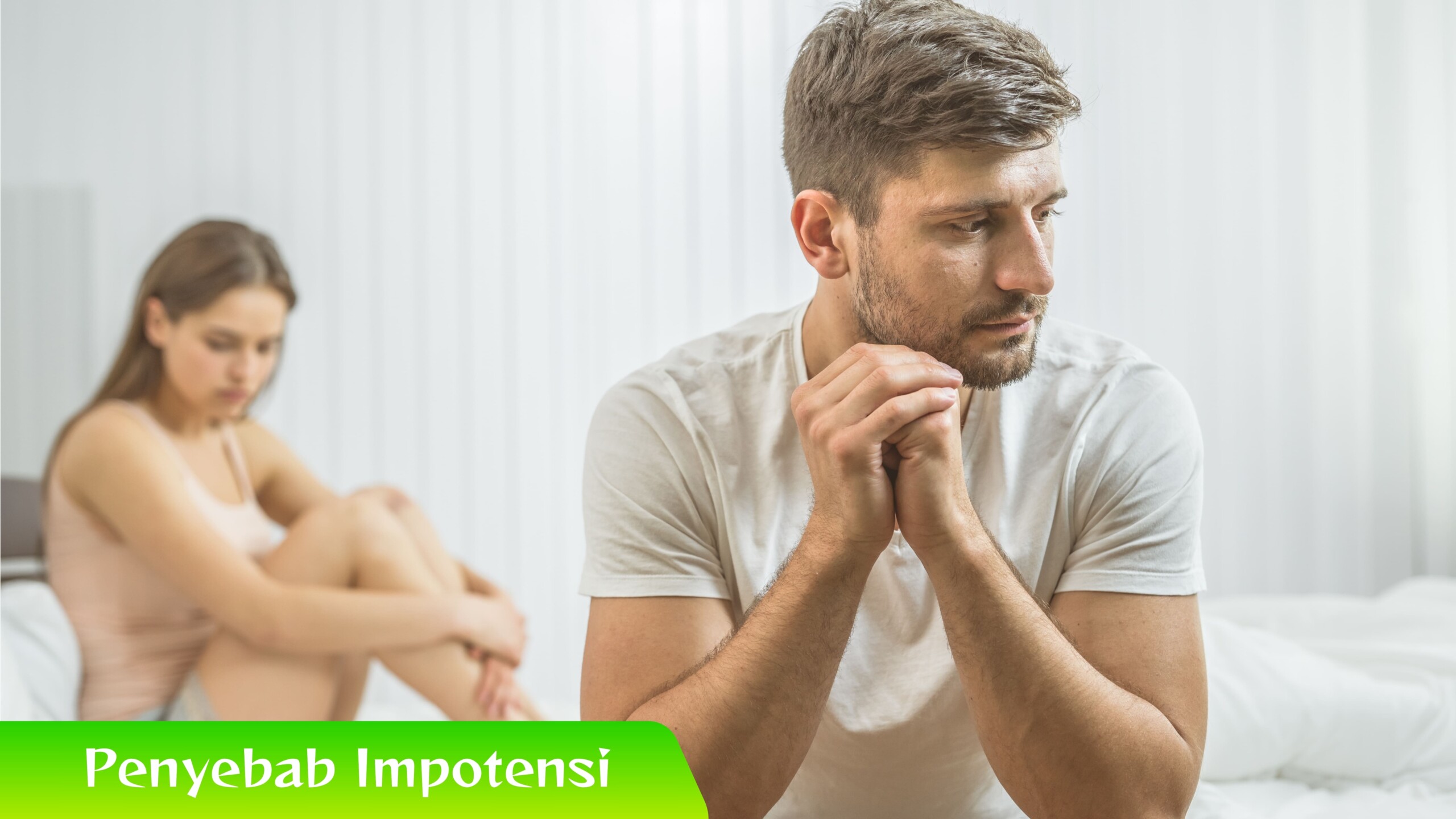 Apa Saja Penyebab Impotensi? Ini Jawabannya