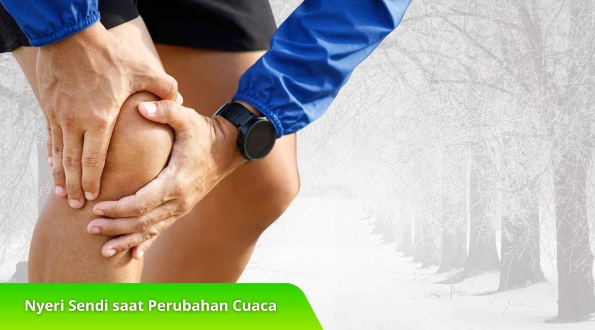 Nyeri Sendi saat Perubahan Cuaca? Ketahui Cara Mengatasinya di Sini!